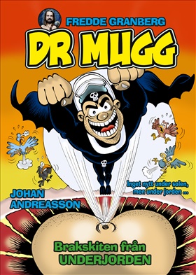 Dr Mugg - Brakskiten från underjorden