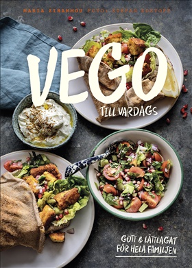 Vego till vardags – gott och lättlagat för hela familjen