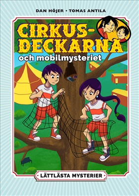Lättlästa mysterier: Cirkusdeckarna och mobilmysteriet