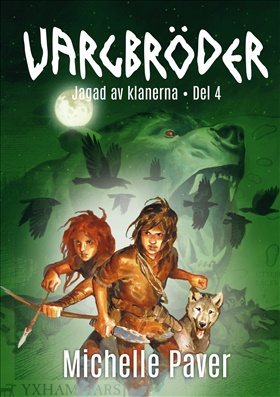 Vargbröder 4 – Jagad av klanerna