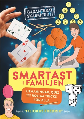 Smartast i familjen – utmaningar, quiz och roliga tricks för alla