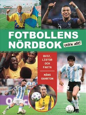 Fotbollens nördbok extra allt - quiz, listor och fakta
