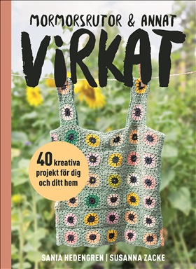 Mormorsrutor & annat virkat
