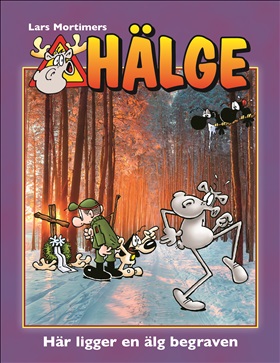 Hälge – Här ligger en älg begraven