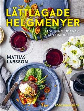 Lättlagade helgmenyer