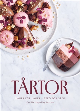 Tårtor – lager för lager, steg för steg