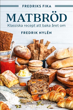 Fredriks fika : Matbröd