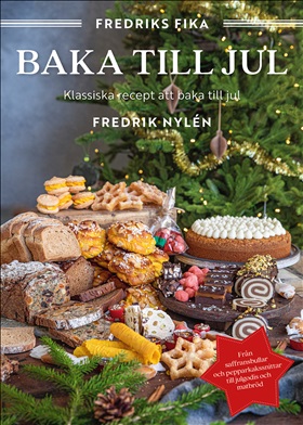 Fredriks fika : Baka till jul