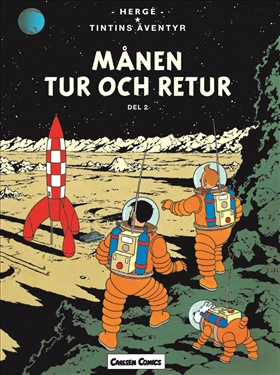 Tintin 17: Månen tur och retur, del 2