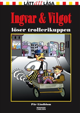 Ingvar & Vilgot löser trollerikuppen