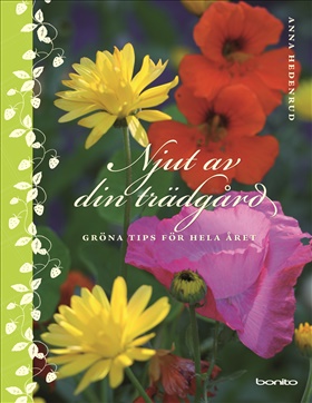 Njut av din trädgård