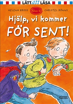 Hjälp, vi kommer för sent!