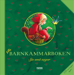 Lilla barnkammarboken. Sju små sagor inkl cd