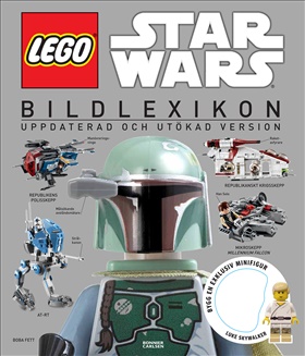 LEGO Star Wars Bildlexikon (uppdaterad och utökad version)