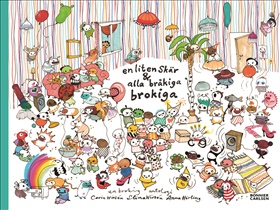 En liten skär och alla bråkiga brokiga