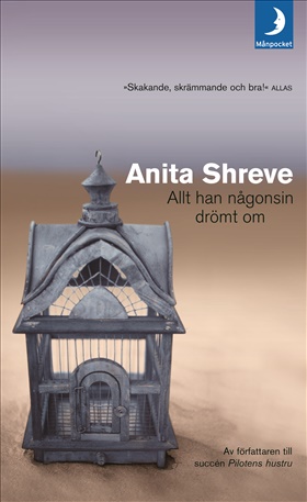 Allt han någonsin drömt om