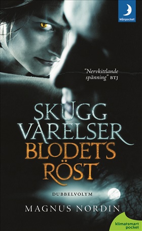 Skuggvarelser/Blodets röst