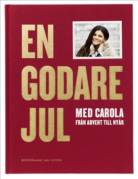 En godare jul med Carola