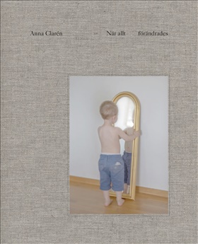 När allt förändrades