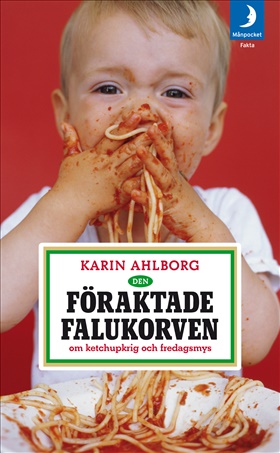 Den föraktade falukorven