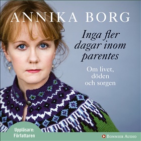 Inga fler dagar inom parentes