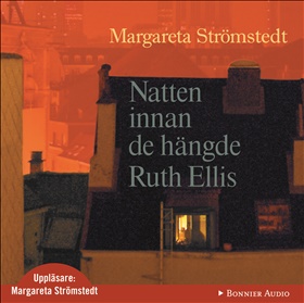 Natten innan de hängde Ruth Ellis