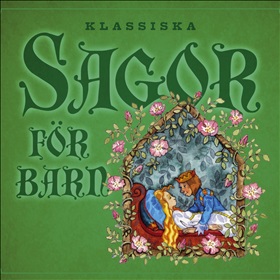 Klassiska sagor för barn 1