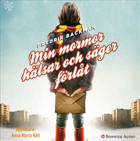 Min mormor hälsar och säger förlåt