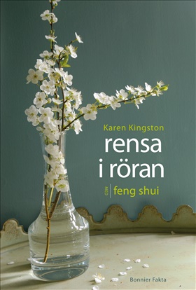 Rensa i röran med feng shui