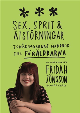 Sex, sprit och ätstörningar 