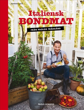 Italiensk bondmat från Paolos trädgård