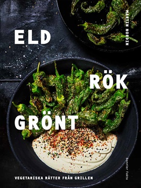 Eld rök grönt