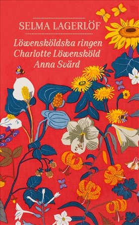 Löwensköldska ringen ; Charlotte Löwensköld ; Anna Svärd