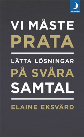 Vi måste prata : lätta lösningar på svåra samtal