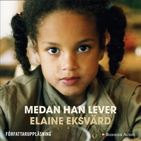 Medan han lever