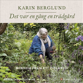 Det var en gång en trädgård