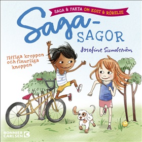 Sagasagor. Fiffiga kroppen och finurliga knoppen