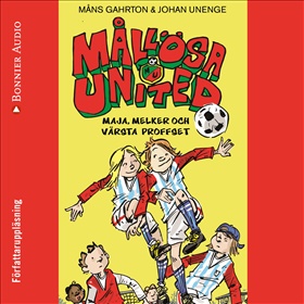 Mållösa United. Maja, Melker och värsta proffset