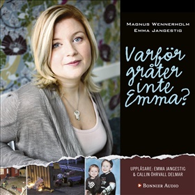 Varför gråter inte Emma?
