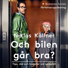 Och bilen går bra? 