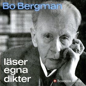 Bo Bergman läser egna dikter