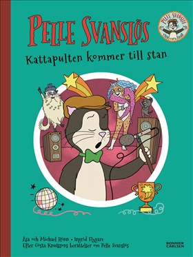 Pelle Svanslös: Kattapulten kommer till stan