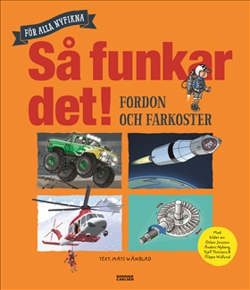 Så funkar det! Fordon och farkoster