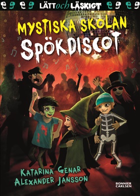 Mystiska skolan. Spökdiscot