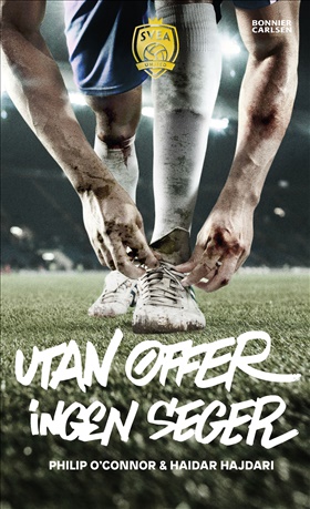 Utan offer, ingen seger