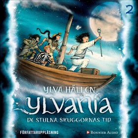 Ylvania. De stulna skuggornas tid