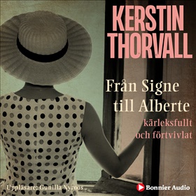 Från Signe till Alberte – kärleksfullt och förtvivlat