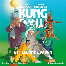 Kung Pow. Ett levande vapen