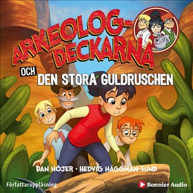 Arkeologdeckarna och den stora guldruschen