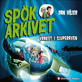 Spökarkivet - Vraket i djupgraven
